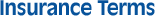 Colorado Health and Life Insurance Terms Colorado Health and Life Insurance Terms